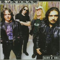 Roadsaw - Rawk N' Roll Roadsaw - Rawk N' Roll