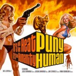 SS-036 :: PUNY HUMAN - It's Not The Heat, It's The Humanity