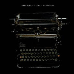 SS-038 :: GREENLEAF – Secret Alphabets