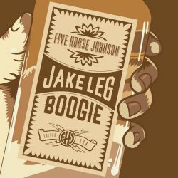 SS-167 :: FIVE HORSE JOHNSON – Jake Leg Boogie