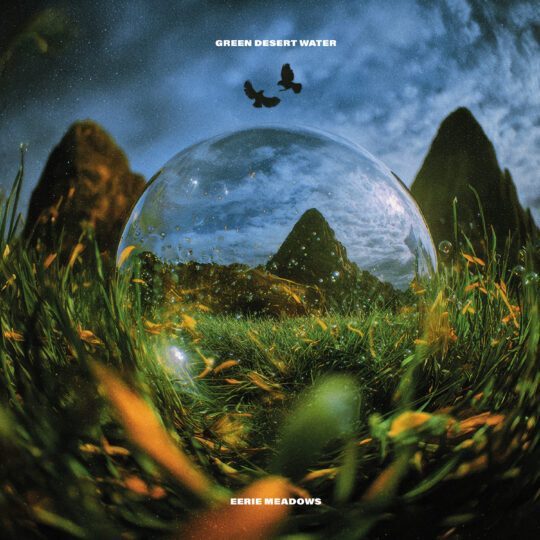 SS-204 :: GREEN DESERT WATER – Eerie Meadows